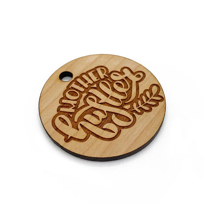 Mother Hustler Large Round Engraved Wood Charm Blanks